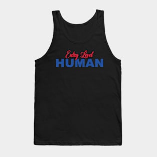 Entry Level Human Tank Top